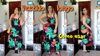 Moda Como usar vestido longo  Por Daniela Castro [upl. by Isidor]