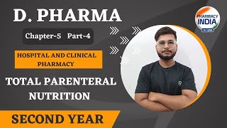 TOTAL PARENTERAL NUTRITION  HCP CHAPTER  5  P4  SECOND YEAR  DPHARMA [upl. by Hirsh]