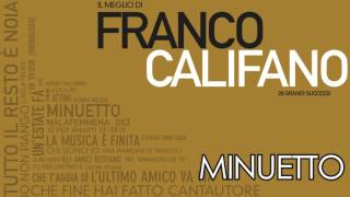 Franco Califano  Minuetto  Il meglio della musica Italiana [upl. by Onitsuj]