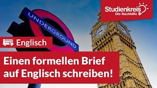 Einen formellen Brief auf Englisch schreiben  Englisch verstehen mit dem Studienkreis [upl. by Eedahs967]