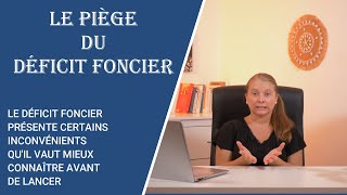 Le piège du déficit foncier [upl. by Schmitz]