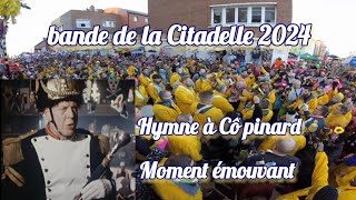 Bande de la Citadelle 2024 Hymne à Cô Pinard grand moment démotion [upl. by Brody]