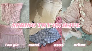 SPRING TRY ON HAUL  i am gia motel asos urban outfitters 🌸 [upl. by Varion]