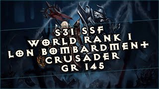 🍀Diablo 3 │ S31 SSF World Rank 1 │ LoN Bombardment Hammer Version Crusader │ GR 145 1338 [upl. by Rubina14]