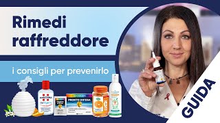 Rimedi raffreddore i consigli per prevenirlo [upl. by Enedan987]