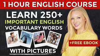 1 Hour English Vocabulary Course Learn 250 Important English Vocabulary Words with Pictures [upl. by Medwin]