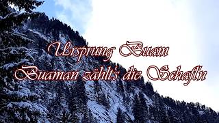 Ursprung Buam  Buaman zählts die Schafln [upl. by Ykcim]