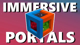 I DESTROYED Immersive Portals [upl. by Ellivnarg655]