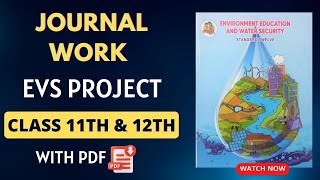 Journal Work EVS Project  Class 11th And 12th  With PDF [upl. by Gnuhn376]