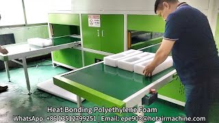 Heat Bonding Polyethylene Foam  Double Station EPE Foam Bonding Machine [upl. by Radcliffe313]