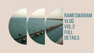 Rameswaram Vlog  Travel Vlog  Full Details vlog [upl. by Glanti]