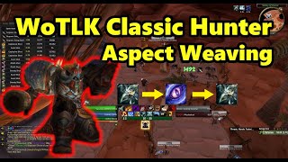 WoTLK Classic  Hunter Aspect Weaving Guide [upl. by Ettenel]