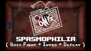 Spasmophilia  Boss Fight  Intro  Defeat [upl. by Aerdnael]