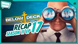 Below Deck  Season 11 Finale Recap [upl. by Ycak567]