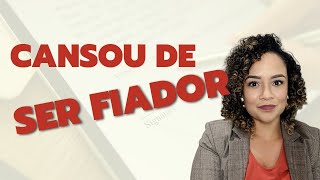 NÃO QUERO MAIS SER FIADOR O QUE POSSO FAZER  Winnie Martins Advocacia [upl. by Oznecniv]