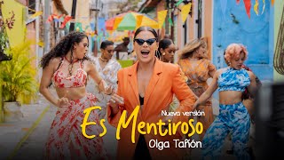 Olga Tañón  Es Mentiroso Nueva Versión 2022 [upl. by Yrrah]