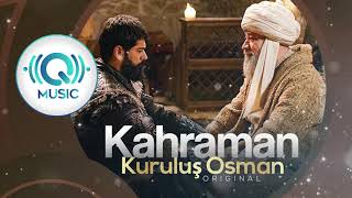 Kuruluş Osman  Kahraman Original  Hero Background Music  Q Music [upl. by Buerger]