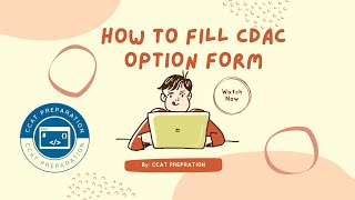 How to fill CDAC option form  CDAC Institutes  Must watch  CDAC choice filling  CCATPREPARATION [upl. by Aundrea]