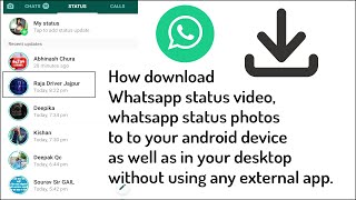 Whatsapp status video download easily in Whatsapp android in mobile and Whatsapp web on Desktop [upl. by Aldis526]