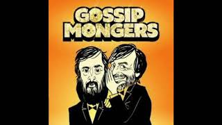 Gossipmongers S4 Ep2  Full Radio Series [upl. by Lucy694]