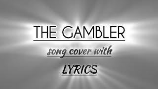 The Gambler lyrics [upl. by Kerri]