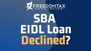 Top 7 Reasons the SBA EIDL Loan Gets Declined amp How to Ask for Covid19 EIDL Reconsideration [upl. by Darrej558]