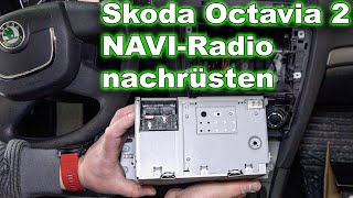 Skoda Octavia 2 Radio nachrüsten  Neues Autoradio mit Navi amp DAB einbauen [upl. by Freyah127]