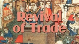 Revival of Medieval Trade [upl. by Ssitruc816]