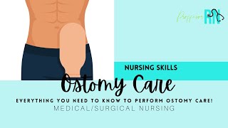 Nursing Skills  Ostomy Care  Learn amp Watch  MedSurg Nursing  INCLUDES practice questions [upl. by Neerahs]