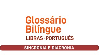 Sincronia e Diacronia  Glossário de Linguística em Libras [upl. by Itsirc554]