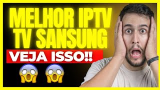 🔥MELHOR IPTV PARA SMART TV SANSUNG 🔥ESSE É O MELHOR IPTV PARA TV SANSUNG 🔥MELHOR IPTV SANGUNG [upl. by Sinnaoi]