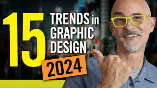 15 Graphic Design Trends for 2024 [upl. by Nataniel]