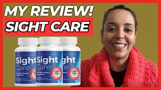 SIGHT CARE  Sight Care Review   MY ADVICE   Sight Care Reviews  Sight Care Supplement 2024 [upl. by Noicpesnoc]