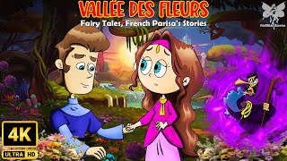 Vallée des Fleurs  Meilleurs contes de fées 2024  French Parisas Stories [upl. by Minni631]