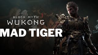 Black Myth Wukong Mad Tiger Boss Fight [upl. by Osugi]