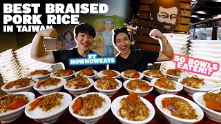 BEST BRAISED PORK RICE in Taipei  50 Bowls eaten ft HowHowEat Legendary 胡须张 Lu Rou Fan [upl. by Morganica]