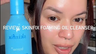 REVIEW Skinfix Foaming Oil Cleanser [upl. by Chinua]