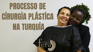 Processo de cirurgia plástica na Turquia  ClinicaFera [upl. by Gerard500]