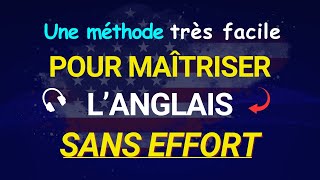 🎯👉VOICI UNE METHODE TRES FACILE POUR MAITRISER LANGLAIS SANS EFFORT  AMERICAN ACCENT [upl. by Margarette]