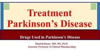 Treatment of Parkinson’s Disease [upl. by Yelak]