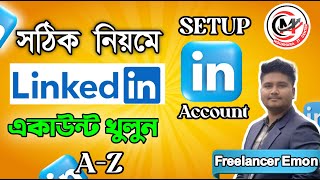 How to Create a New LinkedIn Account  LinkedIn Profile Setup Full Bangla Freelancer Emon linkedin [upl. by Garibold]