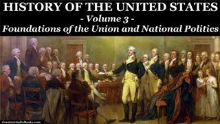 HISTORY OF THE UNITED STATES Volume 3  FULL AudioBook  Greatest AudioBooks [upl. by Cruz]