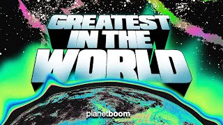 Greatest In The World Live  planetboom Official Music Video [upl. by Frere323]