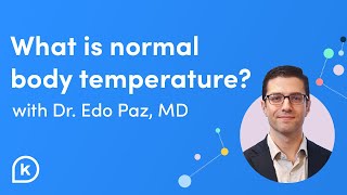 Normal Body Temperature amp Body Temp Ranges to Be Concerned With [upl. by Mather]