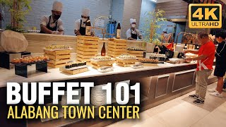 Buffet 101  Alabang Town Center  Food Tour 4K UHD [upl. by Iidnarb886]