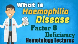 Haemophilia Disease in HindiUrdu Treatment Hemophilia Kya Hai Lecture Inheritance of Factor 8 [upl. by Aneev]