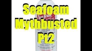 Seafoam Mythbusted Part 2 Dont believe the Lies [upl. by Haiel171]