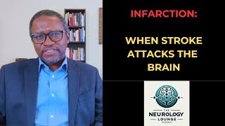 Episode 18 Infarction  When Stroke Attacks the Brain [upl. by Idurt]