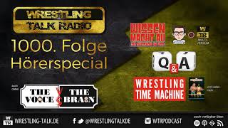 WTR 1000 Hörerspecial zur 1000 Folge Teil 2 inkl Wissen macht Au und Wrestling Time Machine [upl. by Sinnal995]