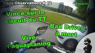 Daily Observations 12 Le TT IRL ou presque et de la maîtrise [upl. by Yarehs]